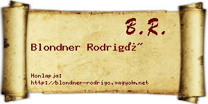 Blondner Rodrigó névjegykártya